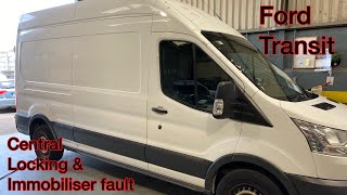 Ford Transit, central locking fault & immobiliser system malfunction