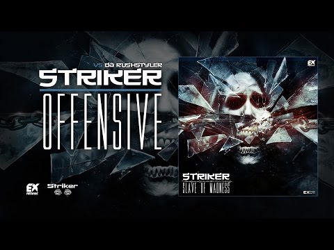 Striker VS Da Rushstyler - Offensive [EX011]