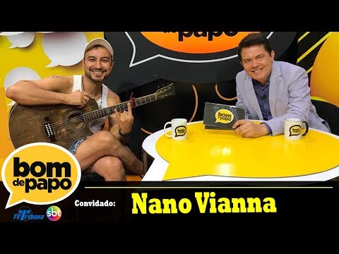 Programa Bom de Papo - 11/10/2018 - Nano Vianna