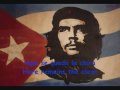 Hasta siempre Che Guevara Song + subtitles ...