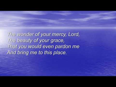 Covenant Of Grace The Wonder Of Your Mercy - Misc Praise Songs