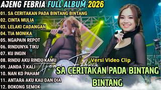 Download lagu SA CERITAKAN PADA BINTANG BINTANG - AJENG FEBRIA FULL ALBUM TERBARU 2026 mp3