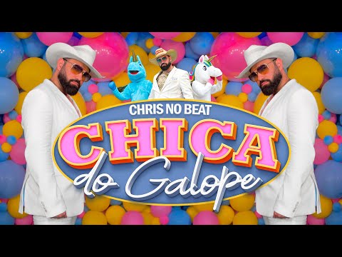 CHICA DO GALOPE - Dj CHRIS NO BEAT (Video Clipe Oficial)