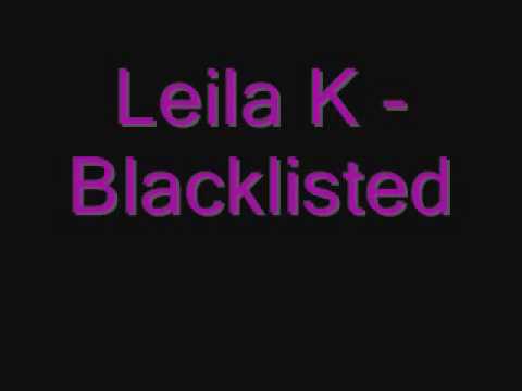 Leila K - Blacklisted.wmv