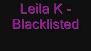 Leila K - Blacklisted.wmv