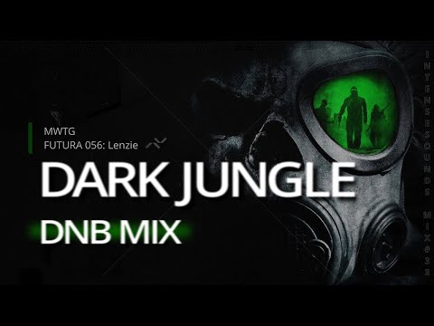 Dark Jungle Drum & Bass | Mix #33 | MWTG Lenzie