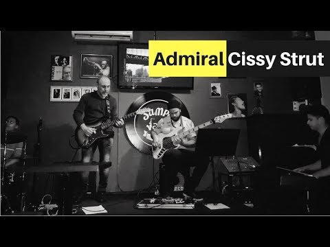 ADMIRAL  Ao Vivo no Sampa Jazz - CISSY STRUT