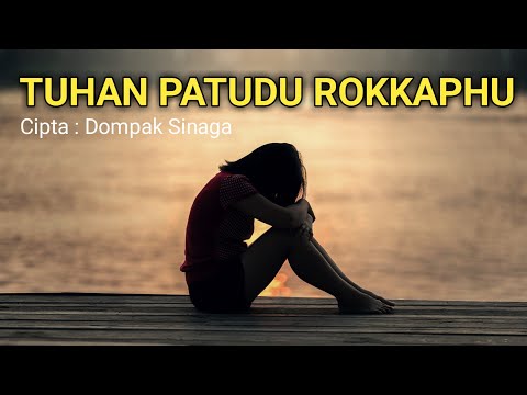 Tuhan Patudu Rokkaphu ~ Cover Lagu Batak Terbaru 21 Oktober 2020 || cipt Dompak Sinaga
