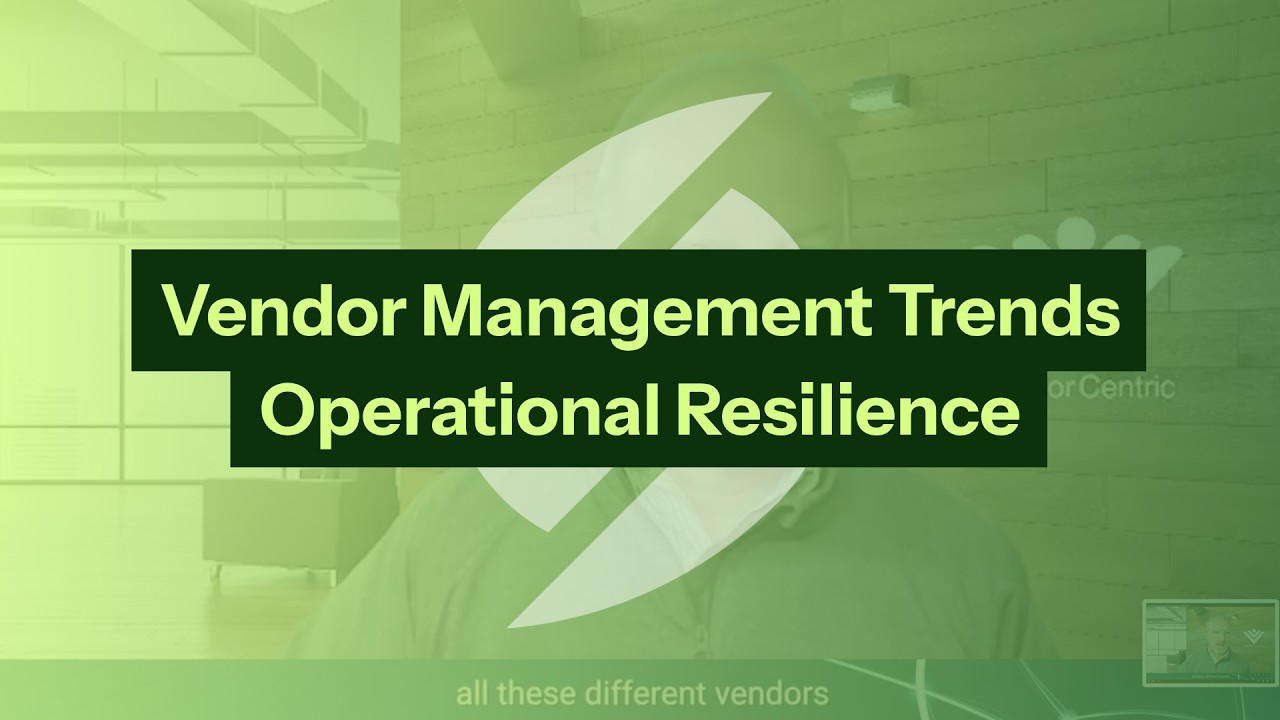 Vendor Management Trends Operational Resilience