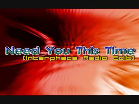The Lab Wizard Feat Ronnie - Need You This Time (Interphace Radio Edit)