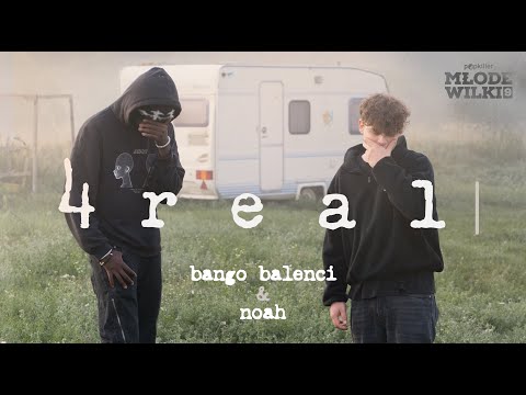 bango balenci, noah - 4real (prod. Lot808) [Popkiller Młode Wilki 9]