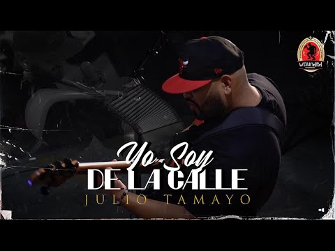 YO SOY DE LA CALLE - EN VIVO - JULIO TAMAYO