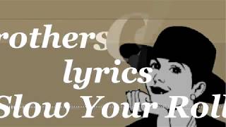 Brothers Osborne lyrics Slow Your Roll and visualisation audio