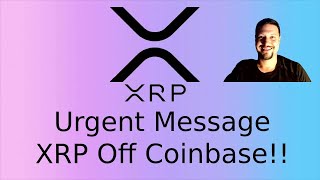 XRP is Off of Coinbase!! What Next??