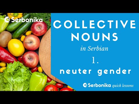 Collective Nouns in Serbian, neuter gender