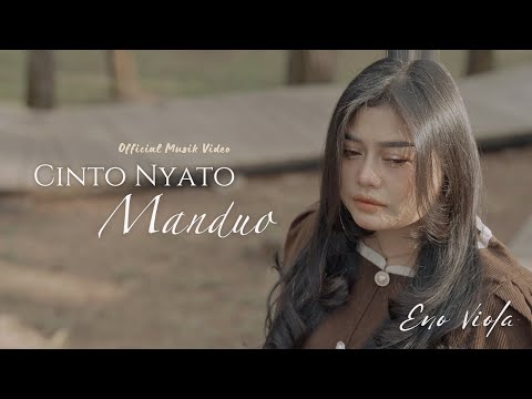 ENO VIOLA - CINTO NYATO MANDUO [ Official Music Video ]