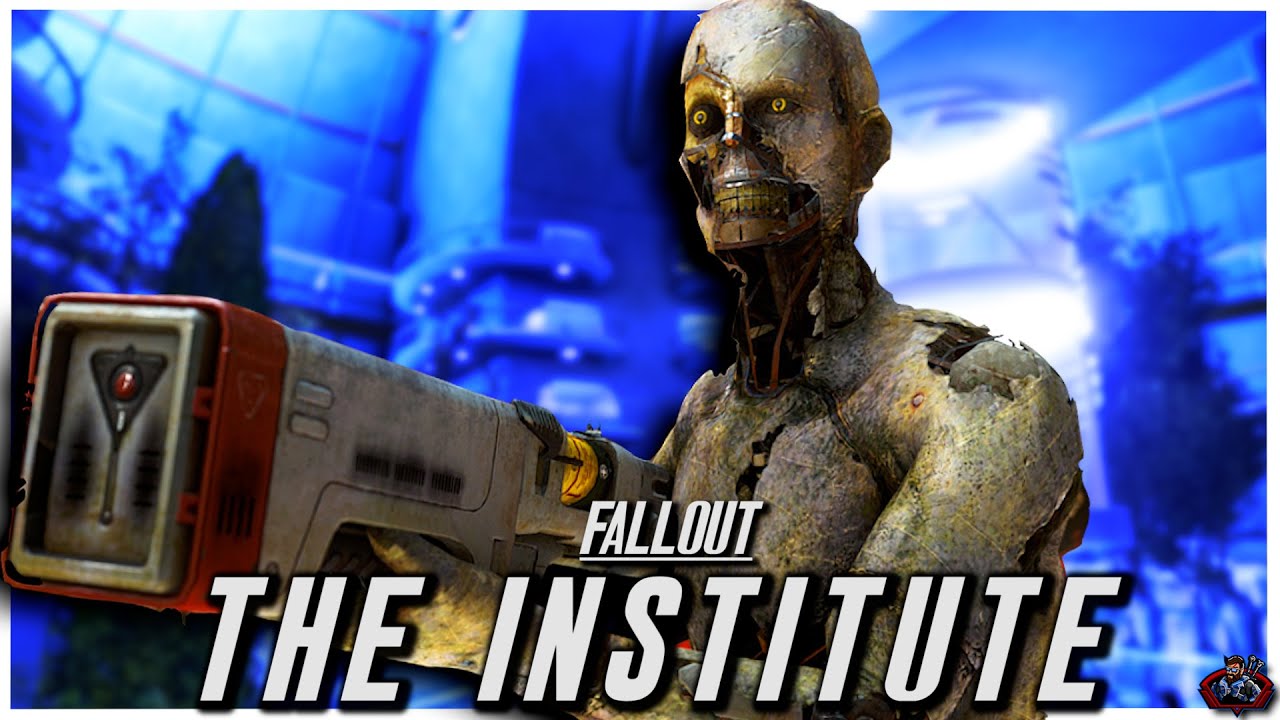 Fallout’s Bogeyman Faction - The Institute | FULL Fallout 4 Lore & Origin Story