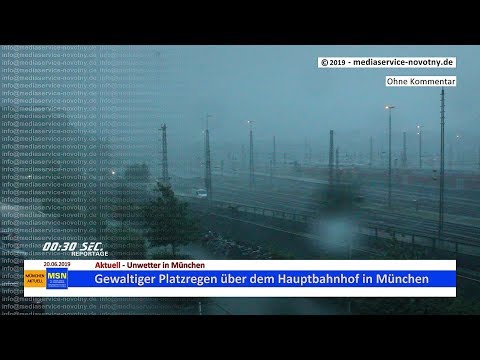 Heftig! Gewitter und Platzregen in München Hauptbahnhof