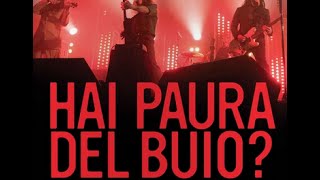 "Hai Paura del Buio?" - film documentario di Giorgio Testi.