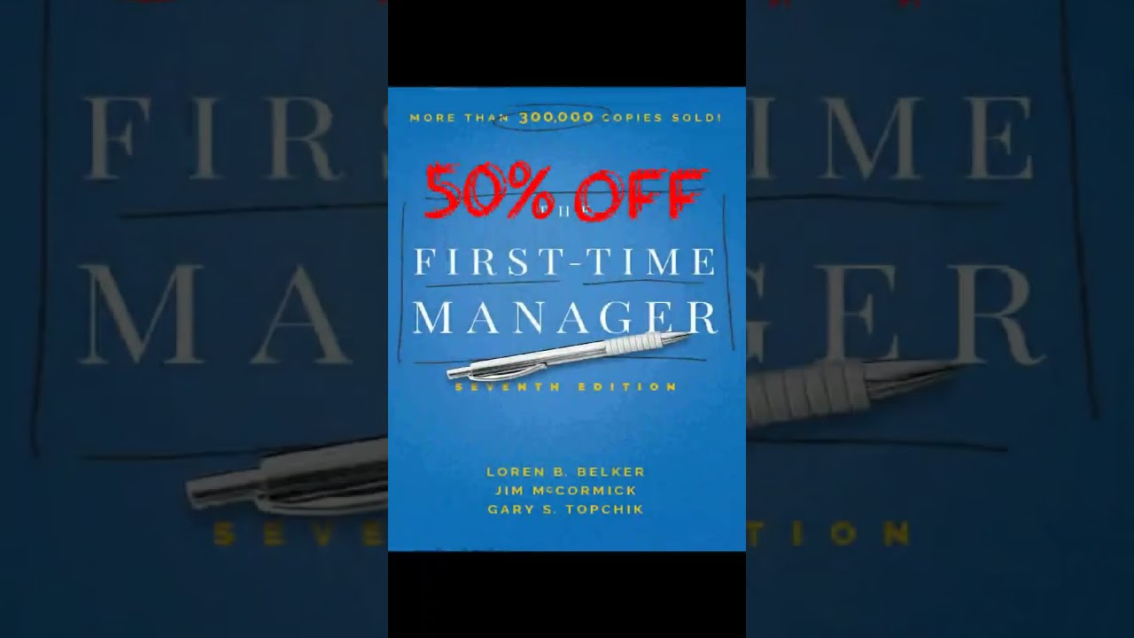 The First Time Manager Loren B  Belker Jim McCormick Gary S  Topchik