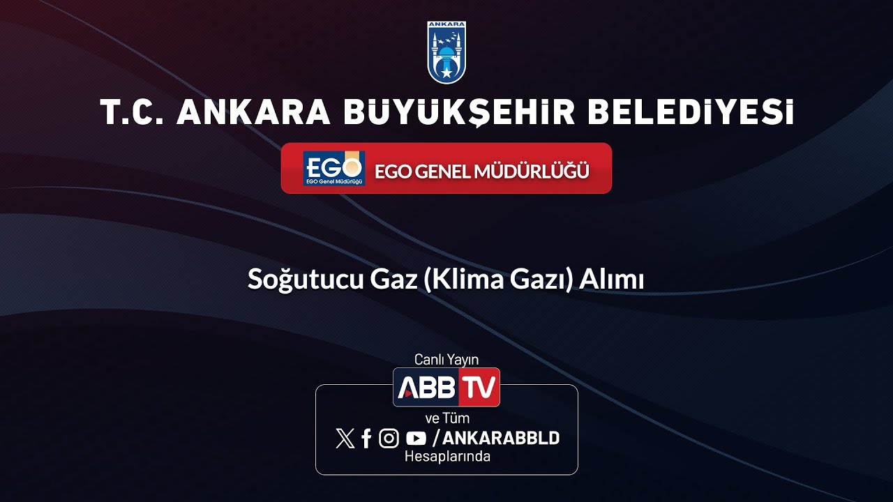 EGO GENEL MÜDÜRLÜĞÜ - Soğutucu Gaz (Klima Gazı) Alımı