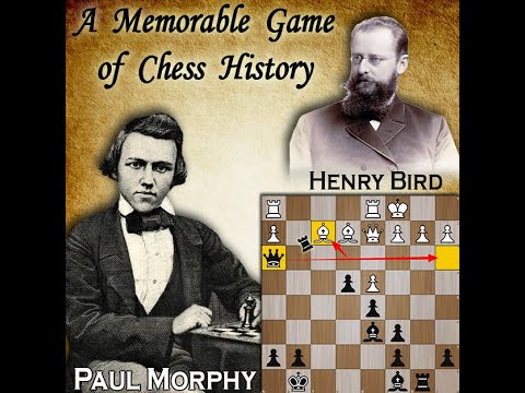 A Memorable Game of Chess History | Henry Bird vs Paul Morphy 1858