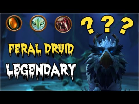 Feral Druid Current Legendary Guide Shadowlands 9.0.2