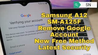 Samsung A12 SM-A125F. Remove Google Account, Bypass FRP. Latest Security Patch.