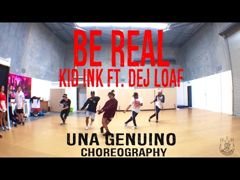 Una Genuino | BE REAL - Kid Ink ft. Dej Loaf