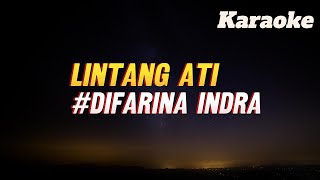 Download lagu [Karaoke] Difarina Indra - Lintang Ati (DC Musik) mp3