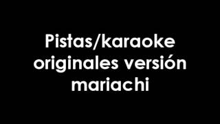 Hoy cuando tú no estás José José-Pista/Karaoke original versión mariachi