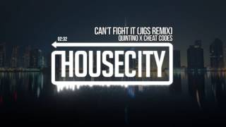 Quintino x Cheat Codes - Can&#39;t Fight It (JIGS Remix)