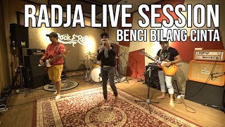 Download lagu BENCI BILANG CINTA - LIVE SESSION RADJA [TAULANY MUSIC] mp3