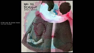 Avec pas d'casque - Il fait noir de bonne heure [version officielle]