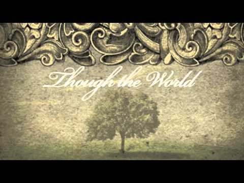 Though The World - Sherdonna Denholm