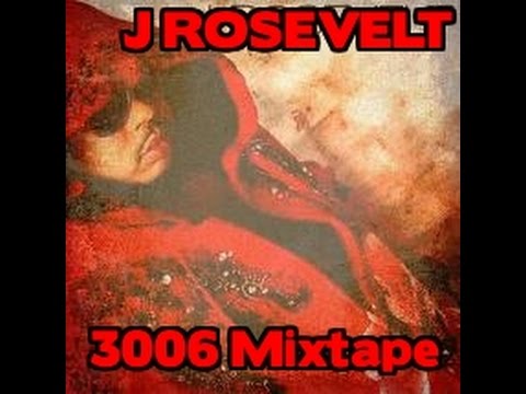 J Rosevelt - Somethin Like A Boss - 3006 Mixtape Hosted By DJ Pillzbury - 2006