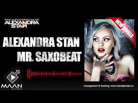 Alexandra Stan   Mr  Saxobeat OFFICIAL SINGLE