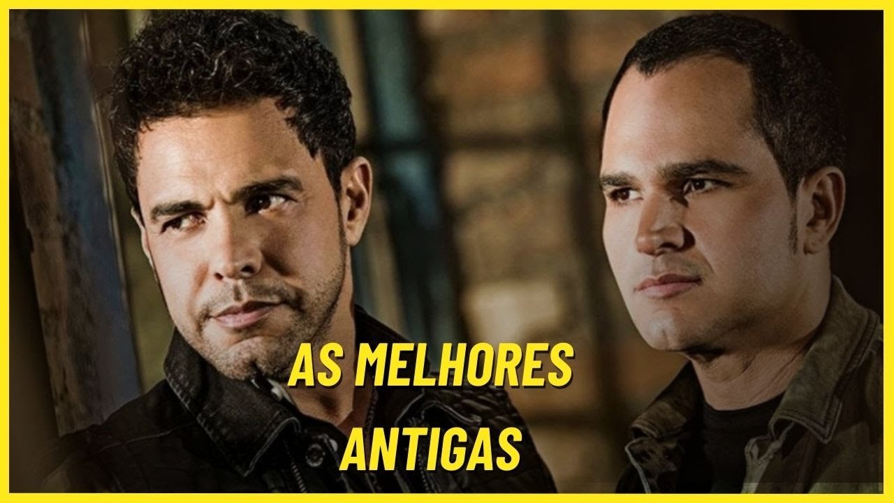 ZEZÉ DI CAMARGO E LUCIANO ANTIGAS, AS MELHORES