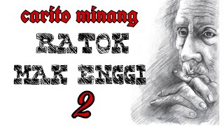Download lagu RATOK MAK ENGGI 2 mp3