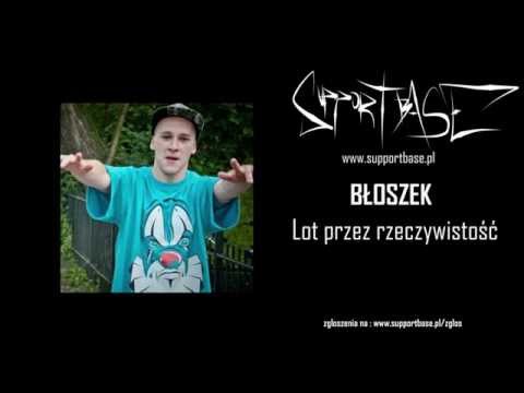 BłoszeK - Lot przez rzeczywistość ft. SAWINA, GREGORY