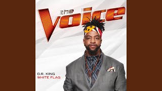 White Flag (The Voice Performance)