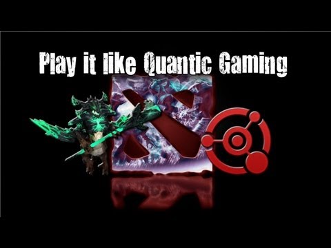 Dota 2 - Play it like Quantic Gaming