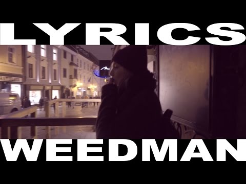 Rida Radar x Captayn Freeman - Weedman (Lyrics)