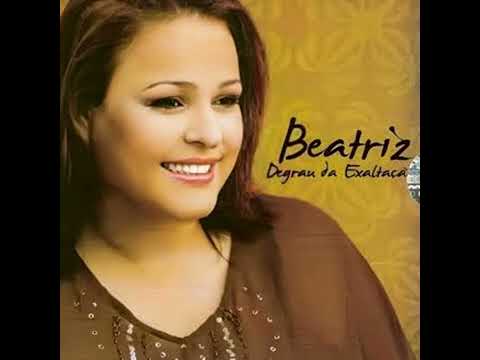 Degrau da Exaltação - Beatriz Andrade (letra na descrição)