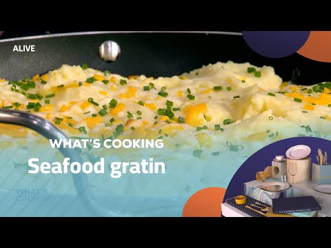 Whats Cooking - 10/09/2025 - Seafood gratin