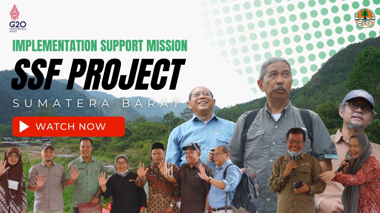 Implementation Support Mission SSF Project di Kabupaten Lima Puluh Kota, Provinsi Sumatera Barat