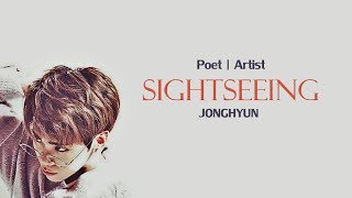 [ Vietsub ] Sightseeing - Jonghyun (SHINee)