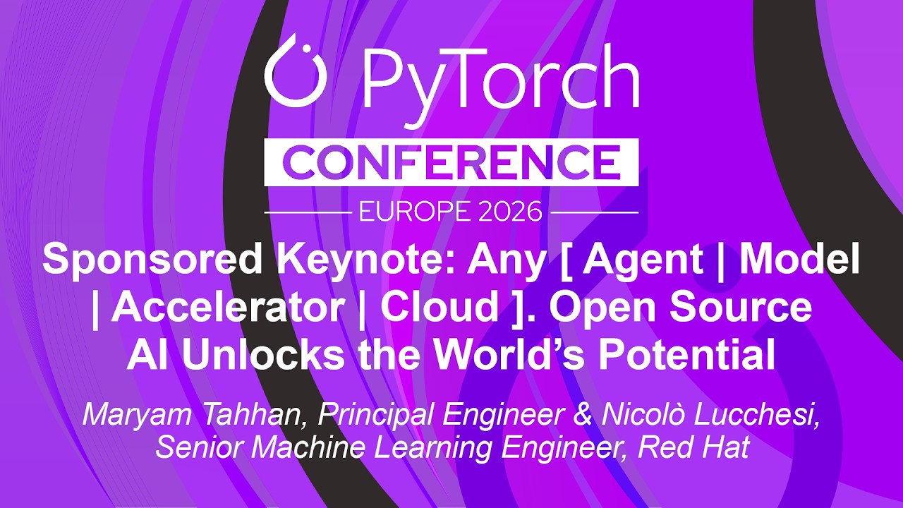 Sponsored Keynote: Any [ Agent | Model | Accelerator | Cloud ]... Maryam Tahhan & Nicolò Lucchesi