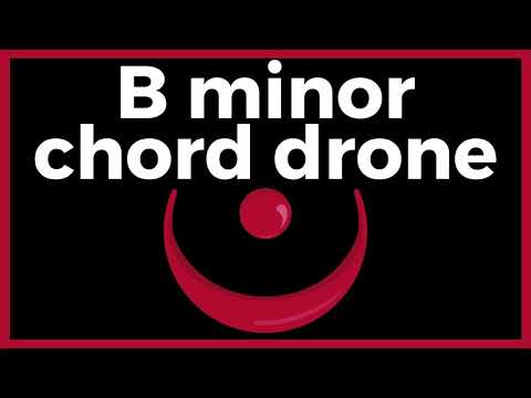 DRONE: B minor CHORD | Cello | Strings