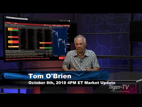 October 8th 4PM ET Market Update with Tom O'Brien on TFNN